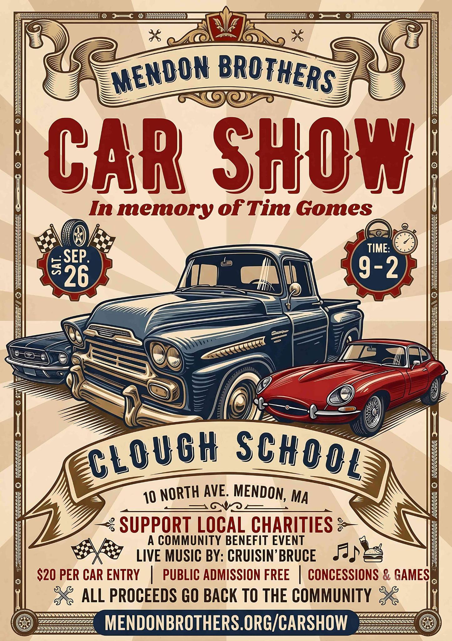 2026 Mendon Brothers Car Show flyer: Saturday, September 26, 9 a.m.–2 p.m. at Clough School in Mendon, in memory of Tim Gomes.